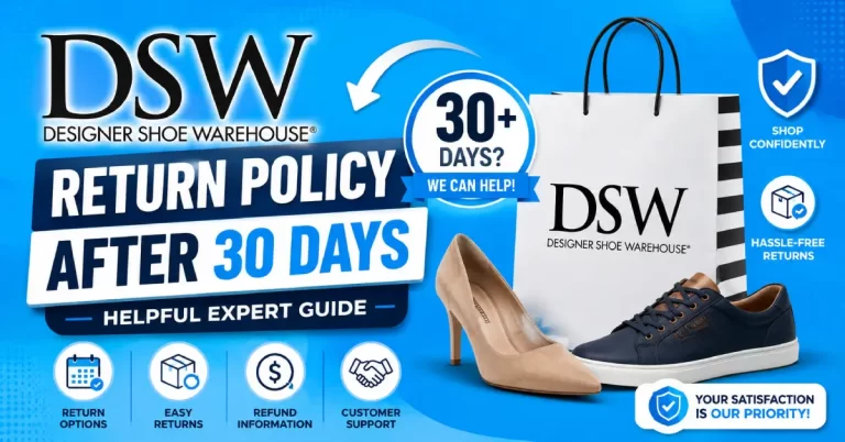 DSW Return Policy After 30 Days