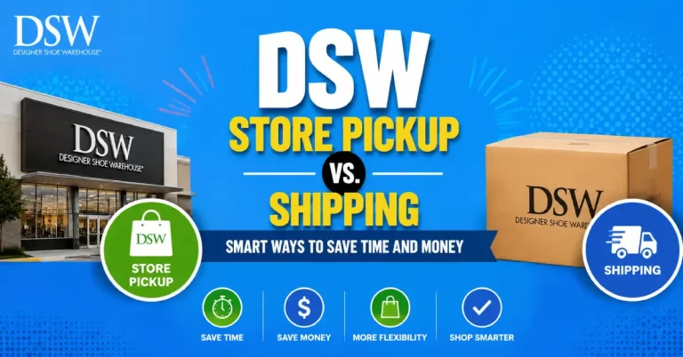 DSW Store Pickup vs. Shipping